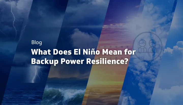 How Could El Niño Affect Your Power Resilience Plans?