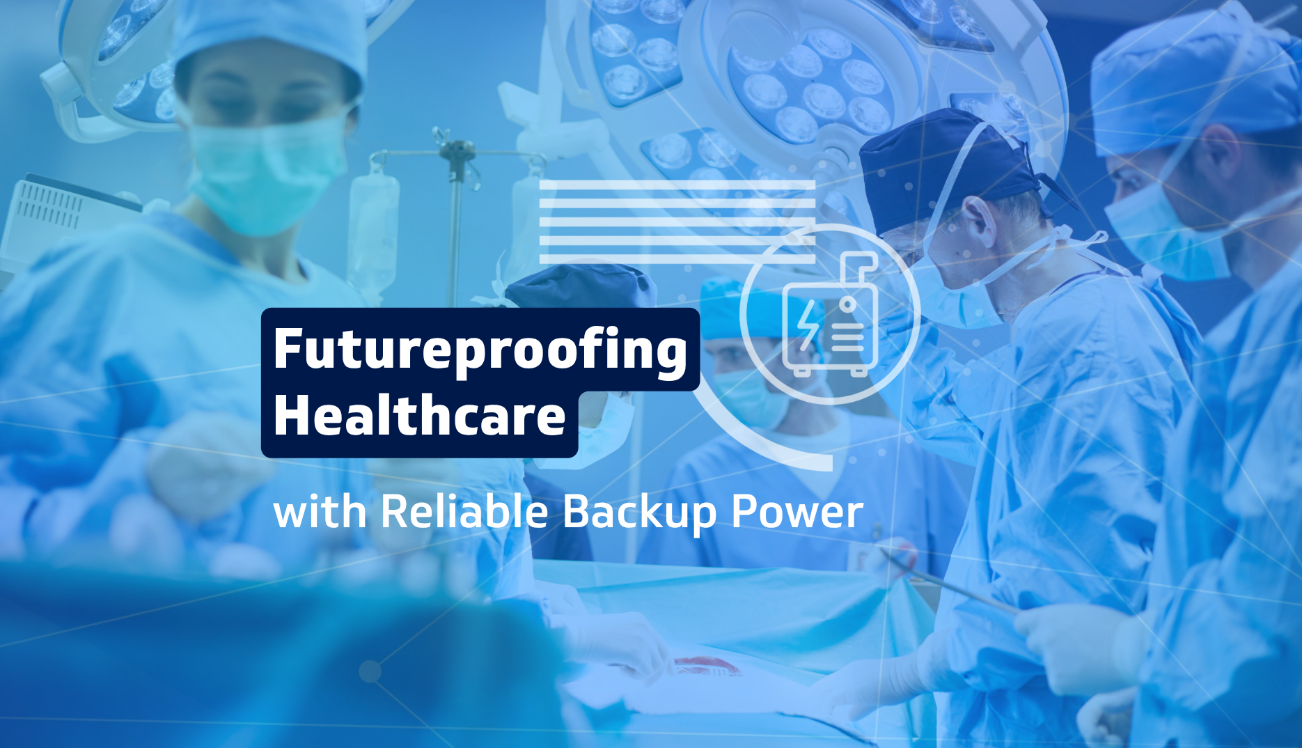 How Can Healthcare Estates Make Sure Critical Power Systems Are Future-Ready?