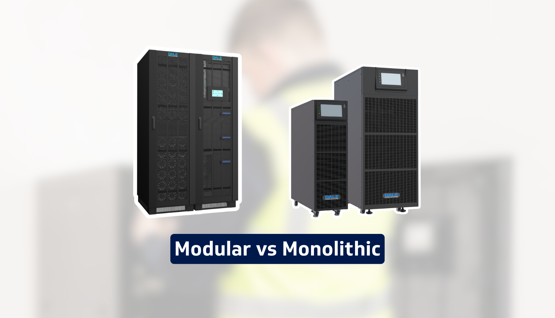 Modular vs Monolithic UPS Systems: Which is right for your site? Thumbnail